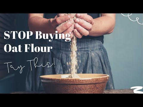 Stop Buying Oat Flour!