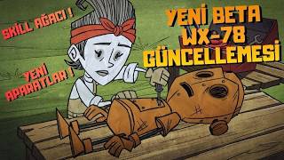 🤖​Wx-78 beta güncellemesi çıktı! Skill ağacı ve yeni aparatlar!