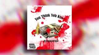 Dyshaun Bright - Ever Since A Shorty