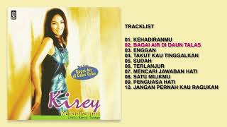 Download lagu Kirey - Kehadiranmu (Full Album)... mp3 Download lagu Kirey - Kehadiranmu (Full Album)... mp3