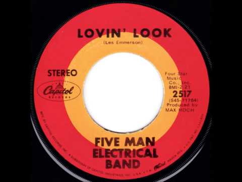 Five Man Electrical Band - Lovin' Look