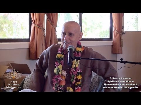 Grihasta Ashrama Session 2 of 3 - HG Sankarshan Das Adhikari
