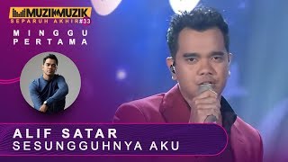 Sesungguhnya Aku - Alif Satar | #SFMM33