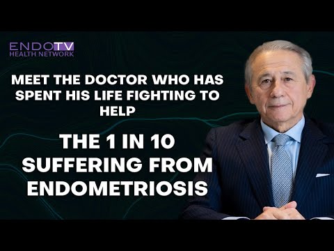 Meet the Doctor who has spent his life fighting to help the 1 in 10 suffering from endometriosis