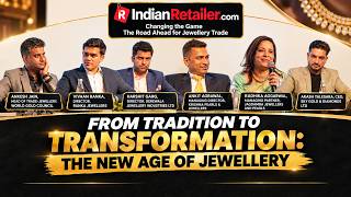  Changing the Game: The Road Ahead for Jewellery Trade