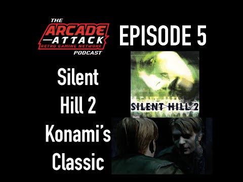 Silent Hill 2 - The Greatest Survival Horror Game Ever Made?! : AA POD 5