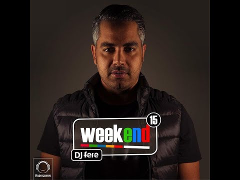 Dj Fere - Weekend Ep 15
