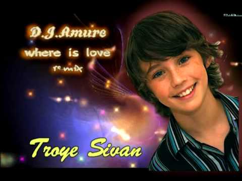 Troye Sivan-where is love (d.j.amure)