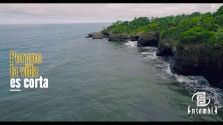 Video Porque La Vida Es Corta de Juan Carlos Ensamble