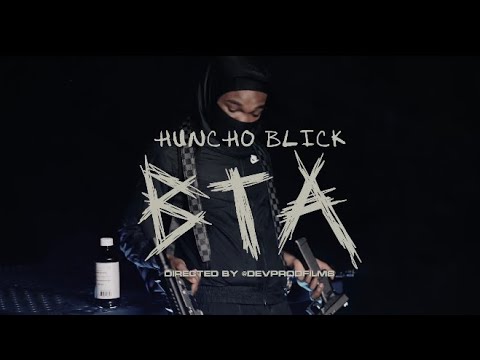 Huncho Blick -BTA(Belt2Ass)(OFFICIAL VIDEO)Shot & Directed by @devprodfilms