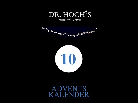 10.12.2022 | Dr. Hoch's Konservatorium