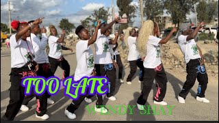 Download lagu TOO LATE - WENDY SHAY ( VIDEO) TRIX BEAT DANCERS mp3