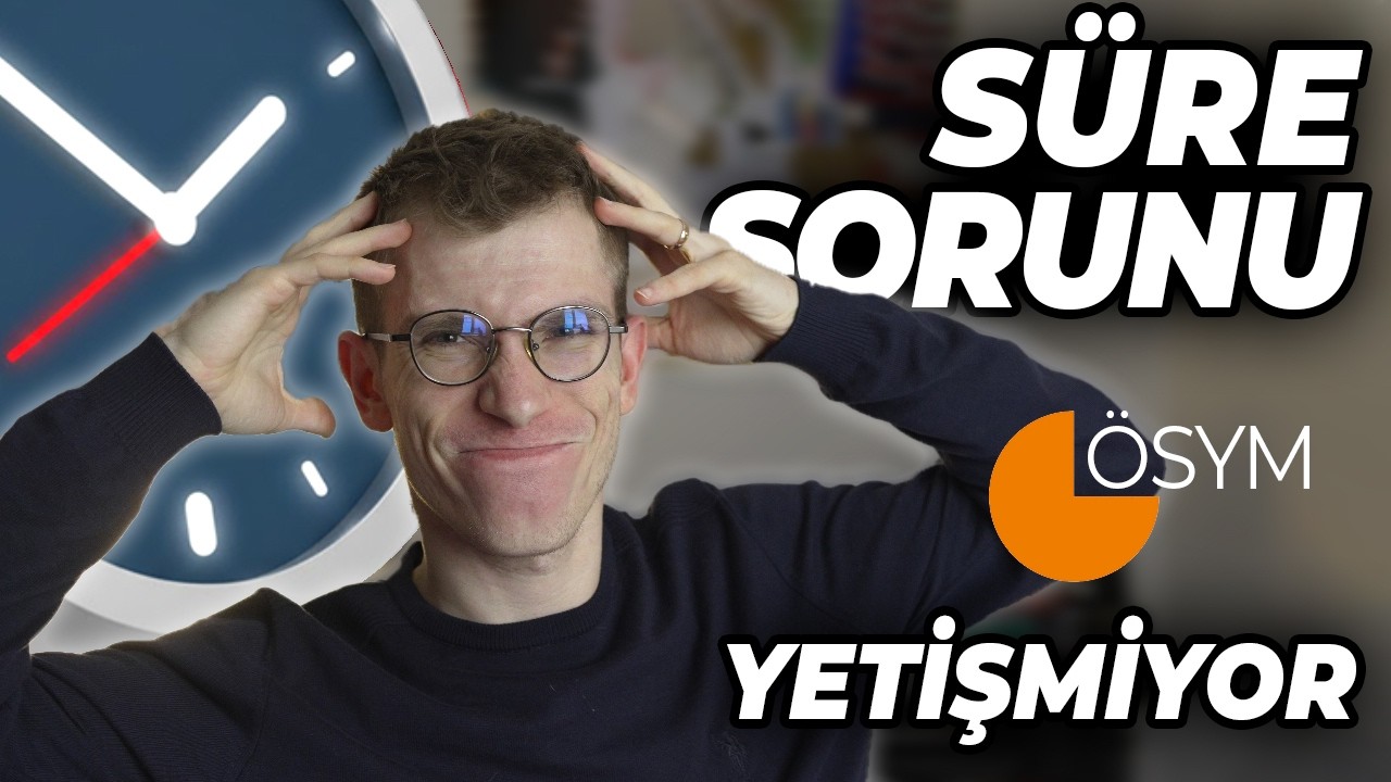 Süre Sorununu Yen! | TYT-AYT Sürem Yetmiyor..