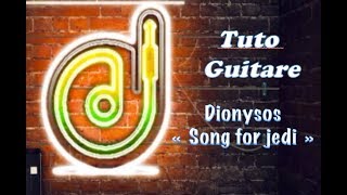 Tuto guitare avec tabs Dionysos"song for a jedi"