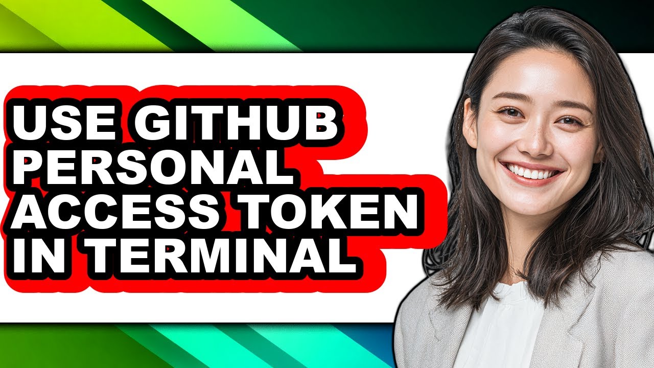 How to Use Github Personal Access Token in Terminal - Full Guide