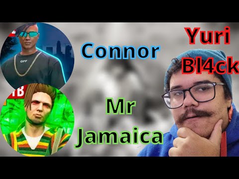 REACT 2 EM 1 Yuri Bl4ck No estilo Connor💜Modo Gado & No Estilo MR. Jamaica💚(GTARP)Beat:SidneyScaccio