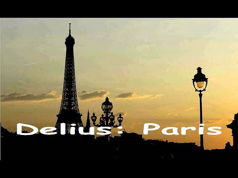 Delius: Paris - Charles Groves  (1972 recording)