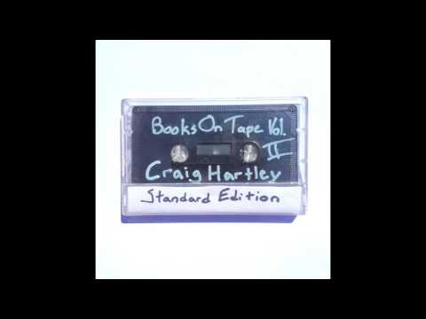 Craig Hartley - Books on Tape, Vol. II 