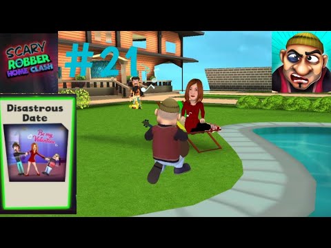 SCARY ROBBER HOME CLASH Chapter 3 Level 1 Disastrous Date Gameplay#21
