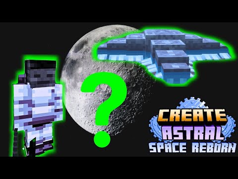 Modded Minecraft: Create Astral Modpack - Lunar Exploration & Blaze Burner Achievement! 🌕🚀