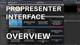 1.1 - Overview | ProPresenter Interface
