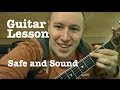 Safe and Sound- Guitar Lesson- Capital Cities ...
