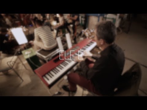 Acústico Novo Tom | Ele é (Vídeo Oficial)