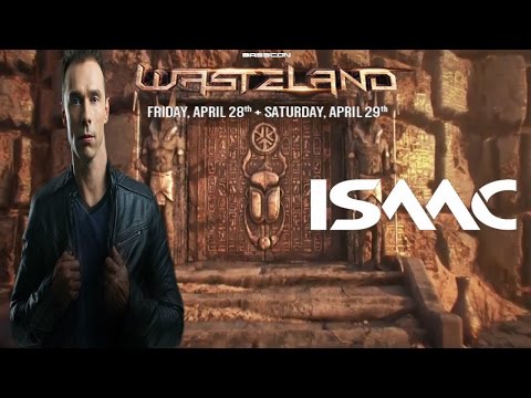 BASSCON WASTELAND 2017 -  ISAAC