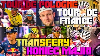 Start Tour de Pologne! Rafał Majka kończy karierę! Podsumowanie TdF! Transfery kolarskie #bikeweek