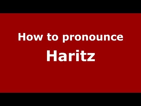 How to pronounce Haritz (Germany/German) - PronounceNames.com
