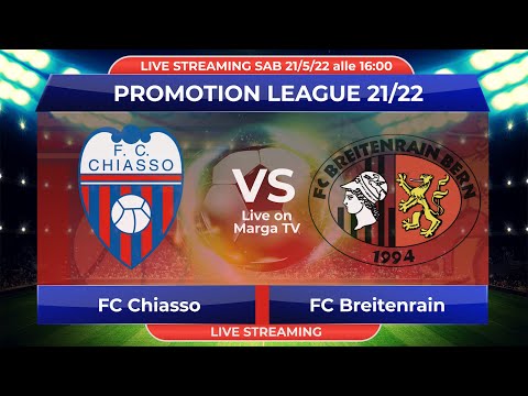 FC Chiasso VS FC Breitenrain (Promotion League 21/22)