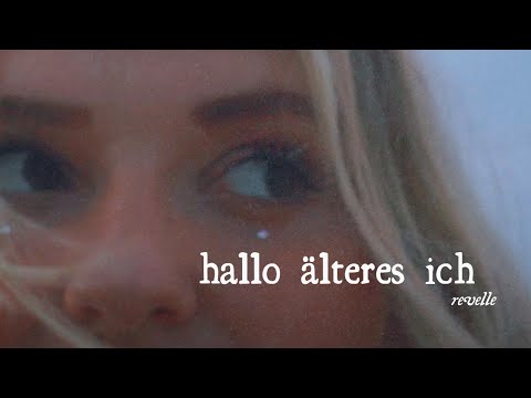 Revelle - hallo älteres ich :) (Offizielles Musikvideo)