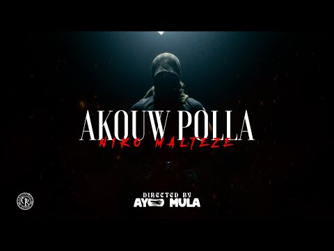 NIKO MALTEZE - AKOUW POLLA (Official Music Video)