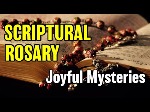 Scriptural Rosary Joyful Mysteries ✝︎ Mondays & Saturdays ✝︎ The Rosary with Scripture