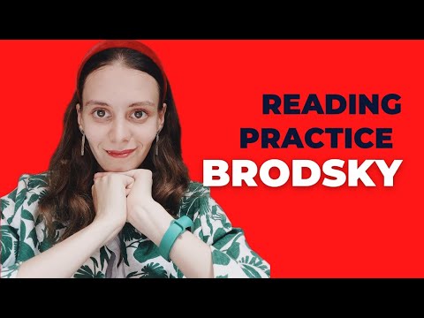 Reading in Russian practice, poem by Brodsky