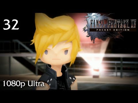Final Fantasy XV Pocket Edition Walkthrough Part 32