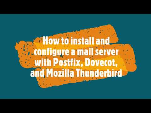 How to install and configure a mail server with Postfix, Dovecot, and Mozilla Thunderbird on Debian