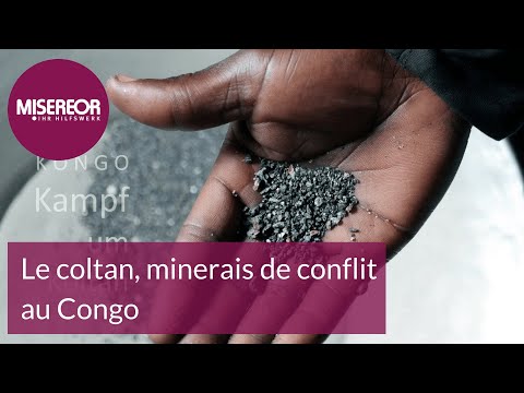 Le coltan, minerais de conflit au Congo