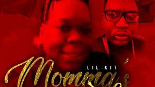 Lil Kit - Momma&#39;s song