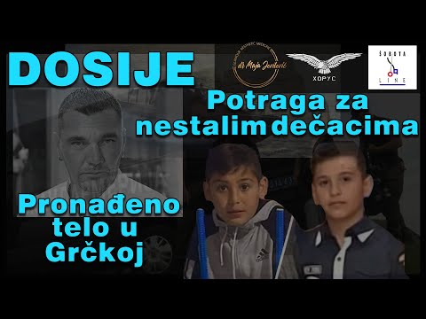 DOSIJE - Potraga za nestalim dečacima - Pronađeno telo u Grčkoj