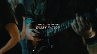 Every Nation (Live at the Garage)