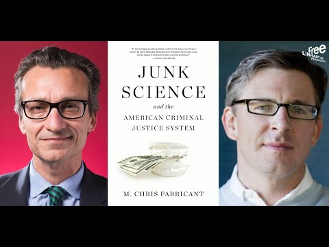 M. Chris Fabricant | Junk Science and the American Criminal Justice System