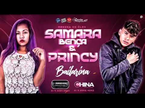 SAMARA BÊNÇA & MC PRINCY - BAILARINA (MÚSICA NOVA)