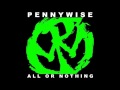Pennywise - All or Nothing (Full Album)