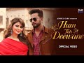 Tujhme Aur Khuda Mein Koi Fark Na Jaane Full Song Hum To Deewane Deewane Tere Deewane Hai Deewane