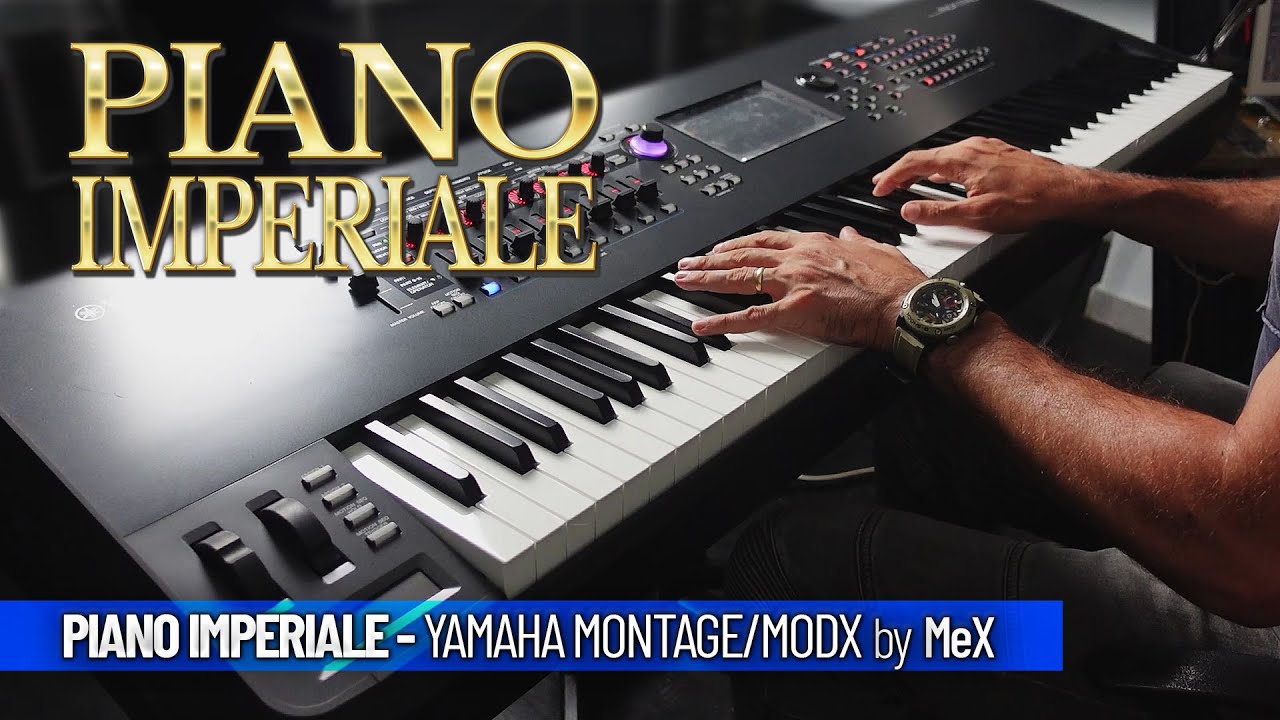 ITB005 - Piano Imperiale - Yamaha MONTAGE / M ( 4 presets ) Video Preview