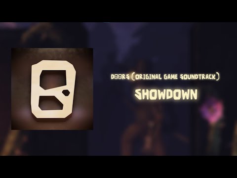 DOORS THE GREAT OUTDOORS OST: SHOWDOWN (ENDING OST)