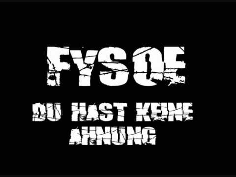 Fysoe - Du hast keine Ahnung