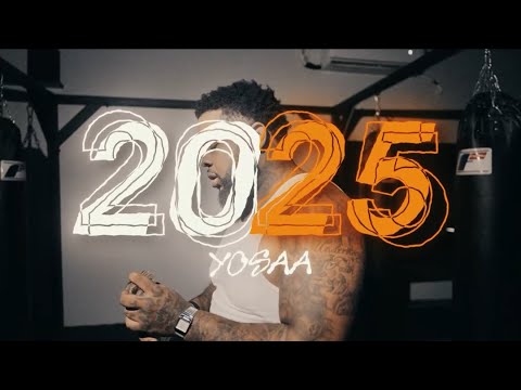 Yosaa - 2025 (Official Music Video)