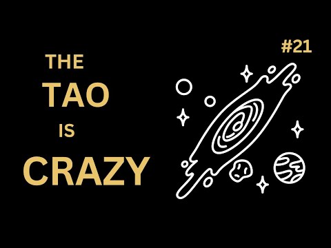 The Incomprehensible Tao | Tao Te Ching Chapter 21 Explained
